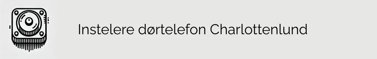 Instelere dørtelefon Charlottenlund